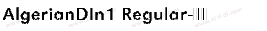 AlgerianDIn1 Regular字体转换